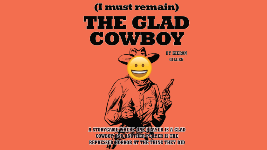 Cover of (I must remain) the glad cowboy